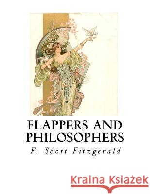 Flappers and Philosophers F. Scott Fitzgerald 9781534820692 Createspace Independent Publishing Platform - książka