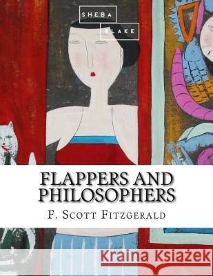 Flappers and Philosophers F. Scott Fitzgerald 9781548243852 Createspace Independent Publishing Platform - książka