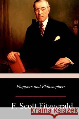 Flappers and Philosophers F. Scott Fitzgerald 9781976345661 Createspace Independent Publishing Platform - książka