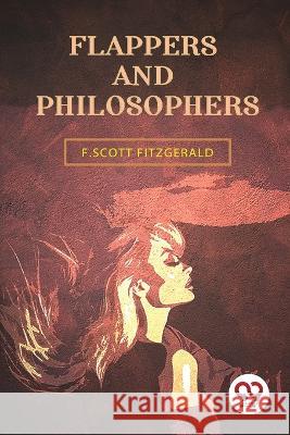 Flappers and Philosophers F. Scott Fitzgerald 9789357270458 Double 9 Booksllp - książka