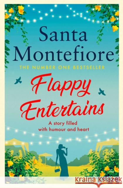 Flappy Entertains: The joyous Sunday Times bestseller SANTA MONTEFIORE 9781398500365 Simon & Schuster Ltd - książka