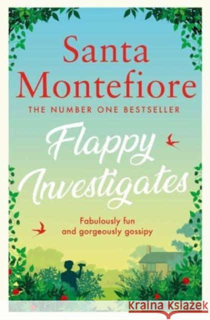 Flappy Investigates: from the author of the joyous Sunday Times bestseller Santa Montefiore 9781398510760 Simon & Schuster Ltd - książka