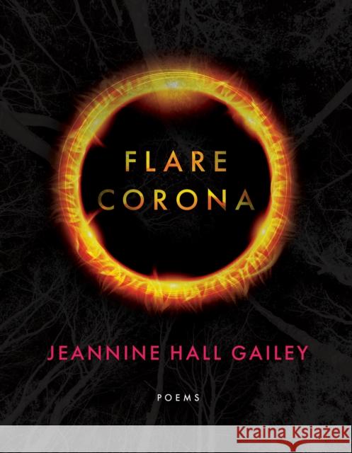 Flare, Corona Jeannine Hall Gailey 9781950774920 BOA Editions, Limited - książka