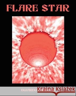 Flare Star Dwardu Cardona 9780228816676 Tellwell Talent - książka