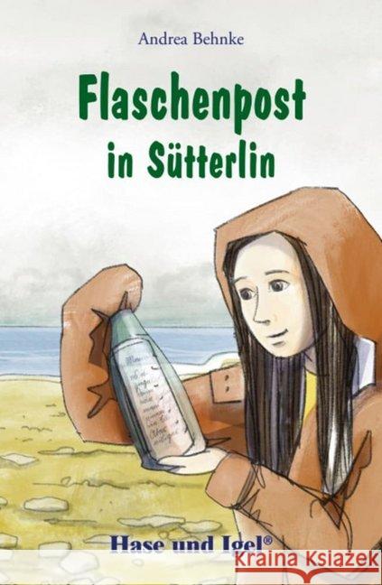 Flaschenpost in Sütterlin : Schulausgabe. 4. bis 6. Klasse Behnke, Andrea 9783867602587 Hase und Igel - książka