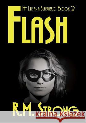 Flash R. M. Strong 9781304972408 Lulu.com - książka