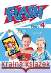 Flash 4 SB EXPRESS PUBLISHING Jenny Dooley 9781471556470 Express Publishing - książka