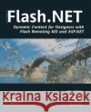 Flash .Net Graeme Bull Chris Bizzell Gregg Wygonik 9781590591673 Friends of ED