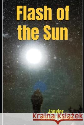 Flash of the Sun Janvier T Chando Janvier Tchouteu Janvier Chouteu-Chando 9798850303877 Independently Published - książka