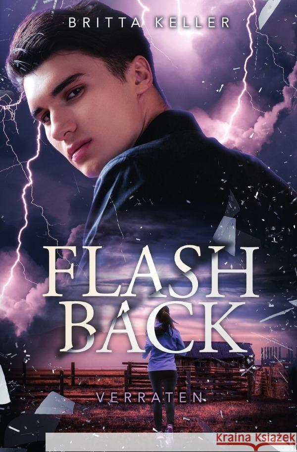 Flashback : Verraten Keller, Britta 9783752970111 epubli - książka