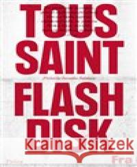 Flashdisk Jean-Philippe Toussaint 9788075212108 Fra - książka