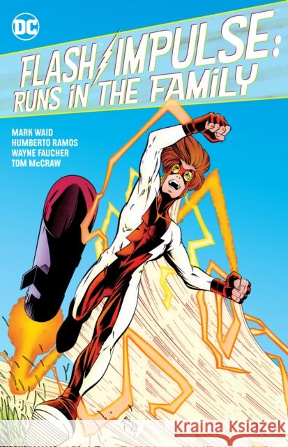 Flash/Impulse: Runs in the Family Mark Waid Humberto Ramos 9781779509482 DC Comics - książka