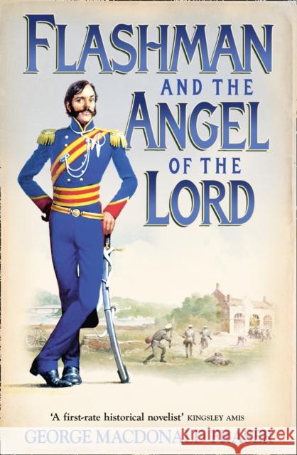 Flashman and the Angel of the Lord George MacDonal Fraser 9780007217205 HarperCollins Publishers - książka