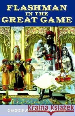 Flashman in the Great Game George MacDonald Fraser 9780452263031 Plume Books - książka