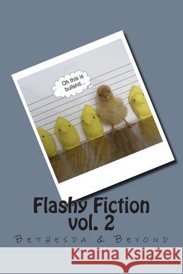 Flashy Fiction vol.2: Bethesda & Beyond Lane, Darian 9781508748861 Createspace - książka