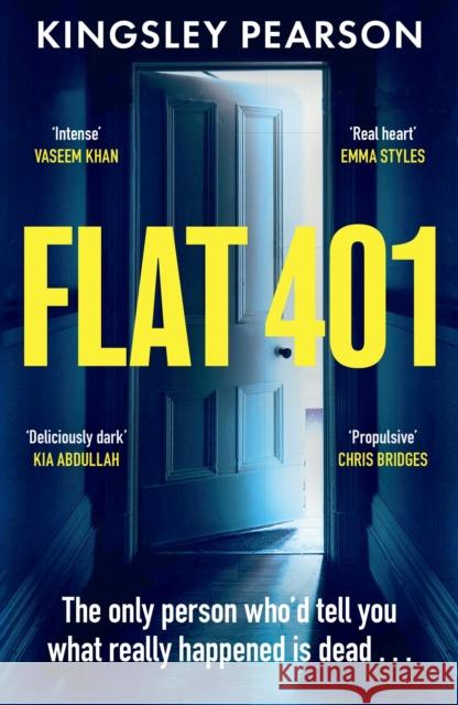 Flat 401: The most gripping and moving debut thriller you’ll read this year Kingsley Pearson 9781398722996 Orion Publishing Co - książka