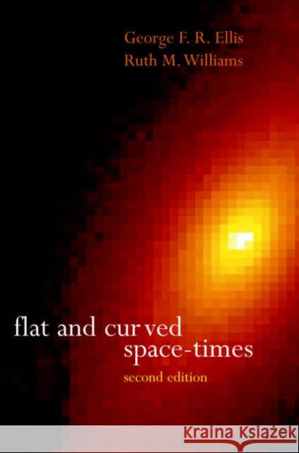Flat and Curved Space-Times  9780198506577 OXFORD UNIVERSITY PRESS - książka