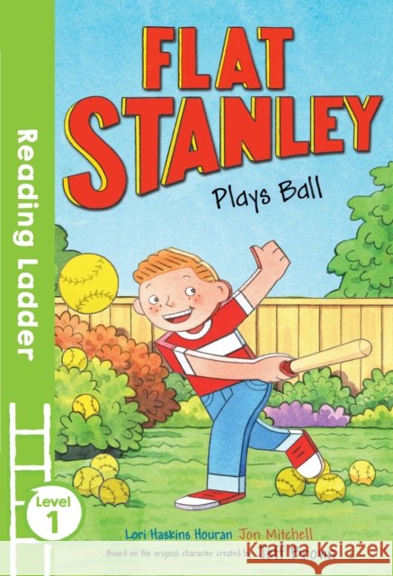 Flat Stanley Plays Ball Lori Haskins Houran 9781405282079 HarperCollins Publishers - książka