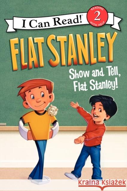 Flat Stanley: Show-And-Tell, Flat Stanley! Jeff Brown Macky Pamintuan 9780062189752 HarperCollins - książka