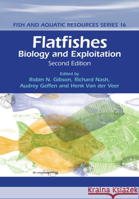 Flatfishes: Biology and Exploitation Gibson, Robin N. 9781118501191 John Wiley & Sons - książka