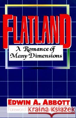 Flatland: A Romance of Many Dimensions Edwin Abbott Abbott Isaac Asimov William Garnett 9780064635738 HarperResource - książka