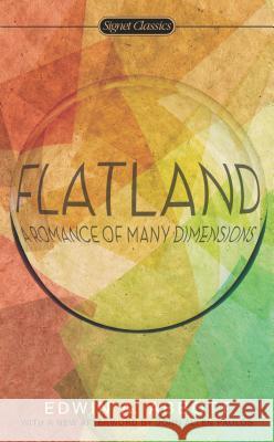 Flatland: A Romance of Many Dimensions Edwin A. Abbott Valerie Smith 9780451417855 Signet Classics - książka
