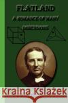 Flatland: A Romance of Many Dimensions Abbott, Edwin A. 9781617430084 Greenbook Publications, LLC