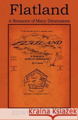 Flatland: A Romance of Many Dimensions Abbot, Edwin A. 9781618950154 Bibliotech Press - książka