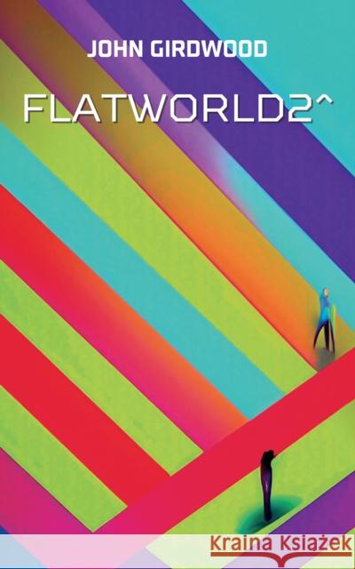 FlatWorld2^ John Girdwood 9781035825738 Austin Macauley Publishers - książka
