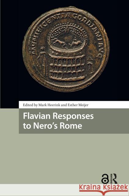 Flavian Responses to Nero's Rome Mark Heerink Esther Meijer 9781041179498 Routledge - książka