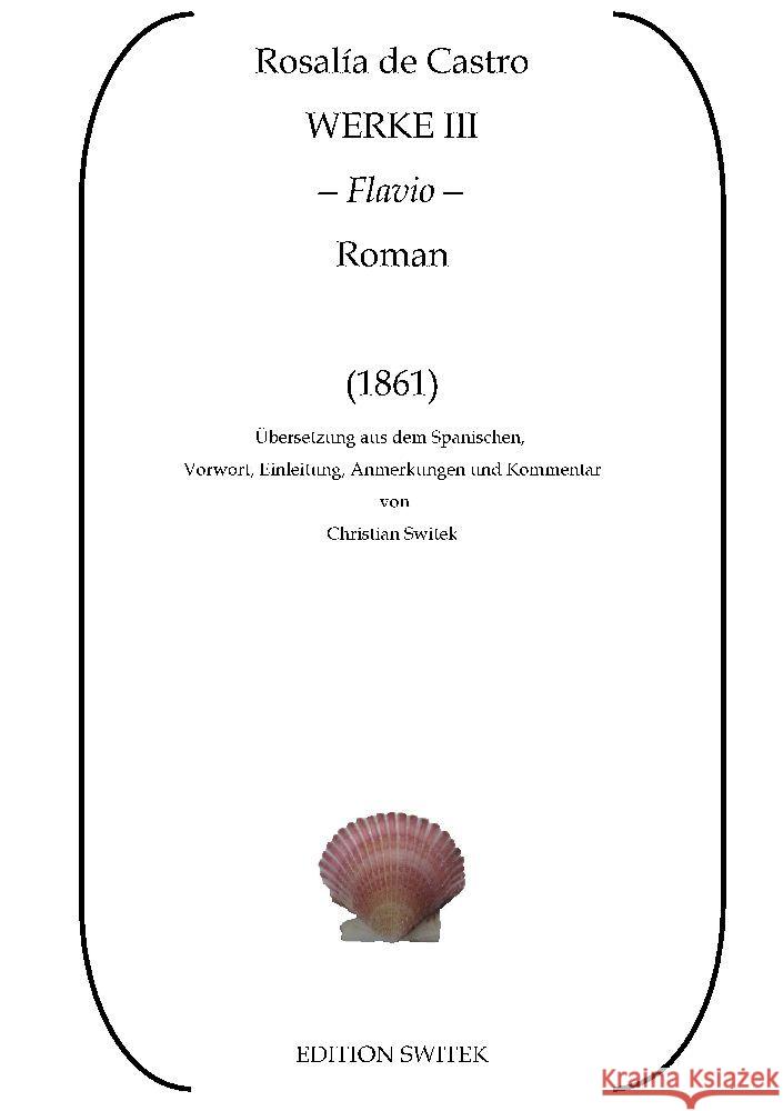 Flavio: Roman Christian Switek Christian Switek Rosal?a de Castro 9783384091512 Tredition Gmbh - książka