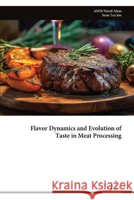 Flavor Dynamics and Evolution of Taste in Meat Processing Amm Nuru 9789999325264 Eliva Press - książka