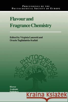 Flavour and Fragrance Chemistry Virginia Lanzotti Orazio Taglialatela-Scafati 9789048154142 Not Avail - książka