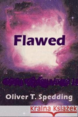 Flawed Oliver T Spedding 9798224360864 Oliver Spedding - książka