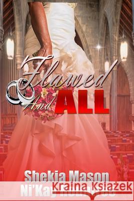 Flawed and All Shekia Mason Ni'kay Rountree 9780692703397 Yushekia Mason - książka