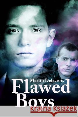 Flawed Boys Martin Delacroix 9781493663958 Createspace - książka