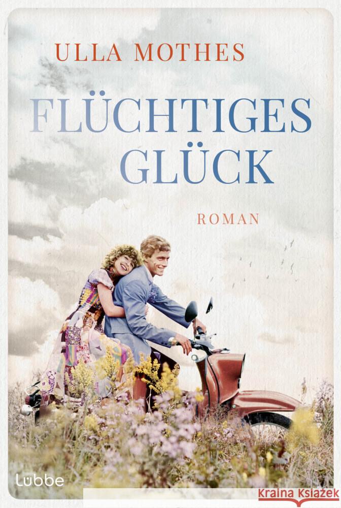 Flüchtiges Glück Mothes, Ulla 9783404192731 Bastei Lübbe - książka