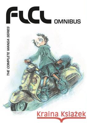 FLCL Omnibus: The Complete Manga Series Gainax                                   Hajime Ueda 9781595828682 Dark Horse Comics - książka