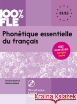 FLE Phontique essentielle du franais B1-B2 Kamoun, Chaneze 9782278087310 Didier - książka