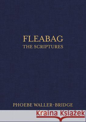 Fleabag: The Scriptures Waller-Bridge, Phoebe 9780593158272 Ballantine Books - książka