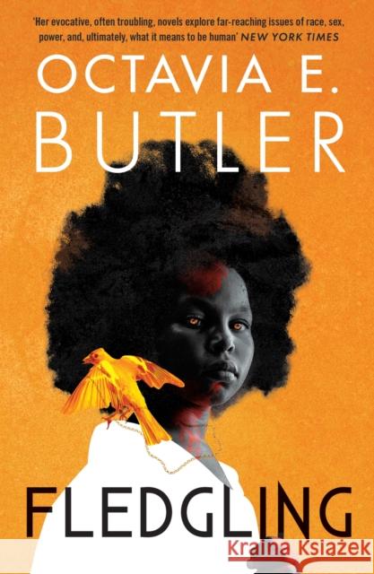 Fledgling: Octavia E. Butler's extraordinary final novel Octavia E. Butler 9781472281098 Headline Publishing Group - książka