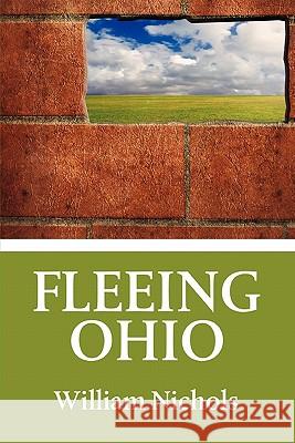 Fleeing Ohio William Nichols 9780557746712 Lulu.com - książka