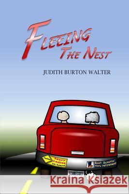 Fleeing the Nest Judith Burton Walter 9781482384222 Createspace - książka