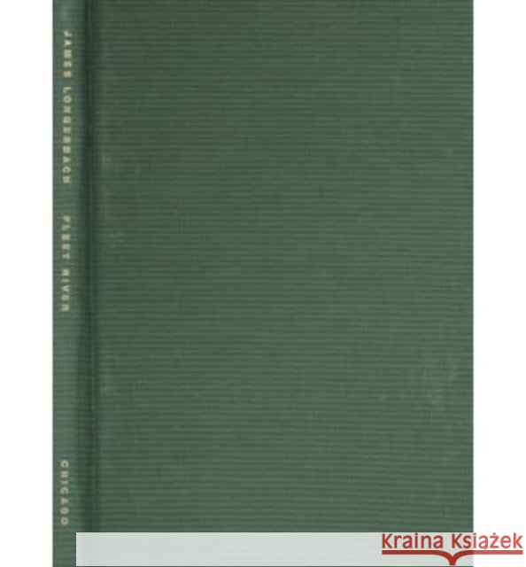Fleet River James Longenbach 9780226492698 University of Chicago Press - książka