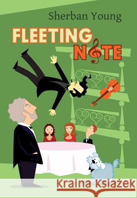 Fleeting Note: An Enescu Fleet Mystery Young, Sherban 9780991232451 Mysterycaper Press - książka