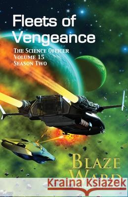 Fleets of Vengeance Blaze Ward 9781644705056 Knotted Road Press Incorporated - książka