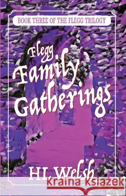 Flegg Family Gatherings Hl Welsh 9781916241886 Porridge Press - książka