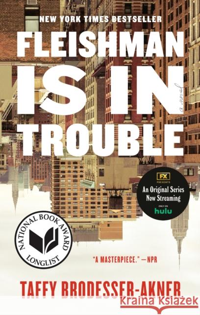 Fleishman Is in Trouble: A Novel Taffy Brodesser-Akner 9780525510895 Random House Trade - książka