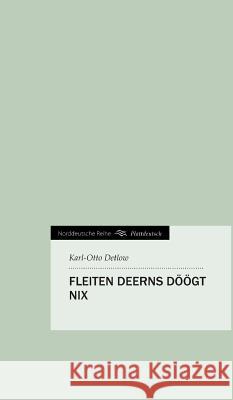 Fleiten Deerns Doogt Nix Detlow, Karl-Otto 9783847285861 Tredition Gmbh - książka