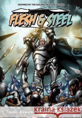 Flesh & Steel Shaun Kang Ernani Faraon Jerry Hinds 9781544264134 Caliber Comics - książka